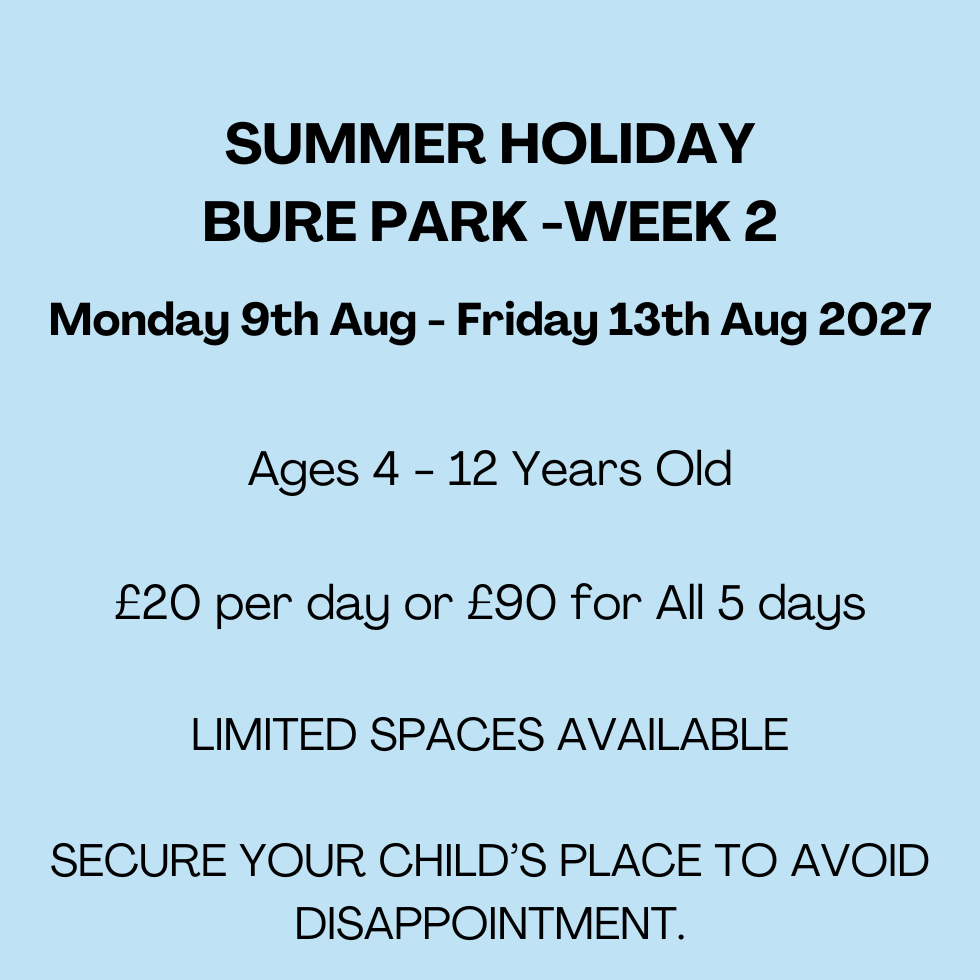 Bure Park SUMMER HOLIDAY 27 - WEEK 2