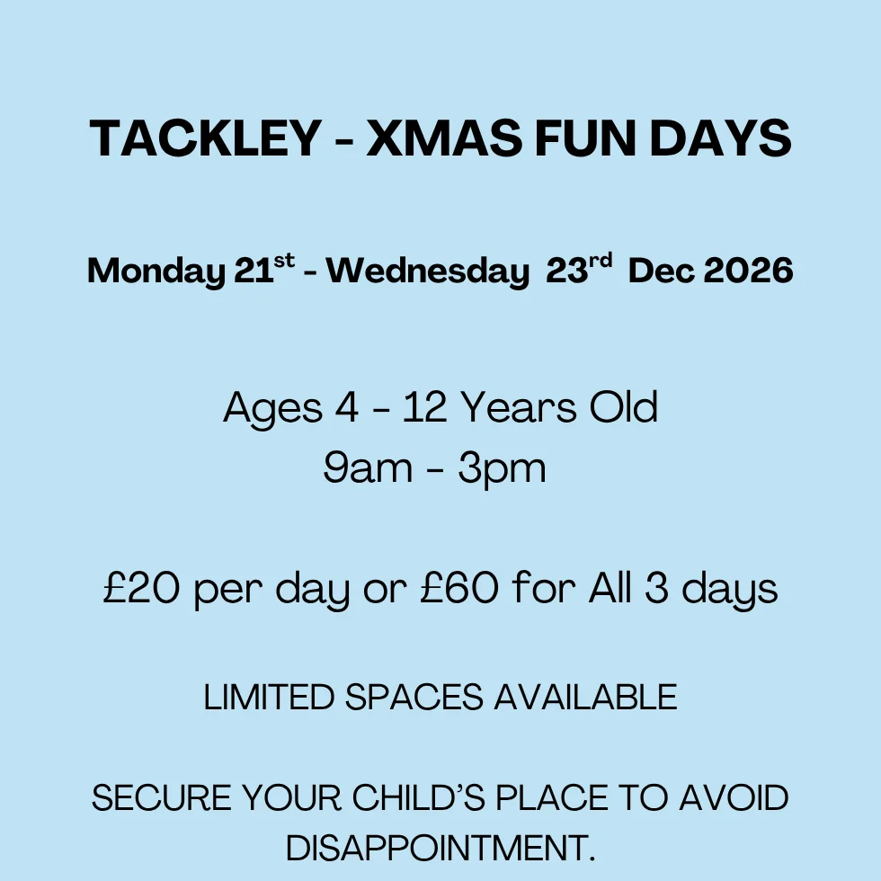 Tackley 2026 xmas fun days